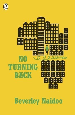 Beverley Naidoo - No Turning Back, Häftad