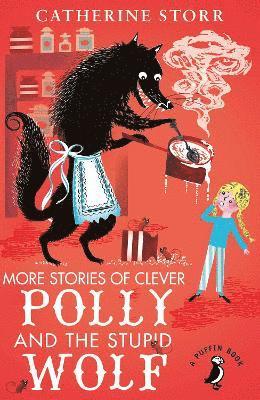 More Stories of Clever Polly and the Stupid Wolf 1