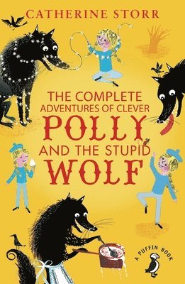 The Complete Adventures of Clever Polly and the Stupid Wolf 1