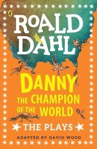 bokomslag Danny the Champion of the World