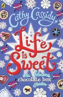 bokomslag Life is Sweet: A Chocolate Box Short Story Collection