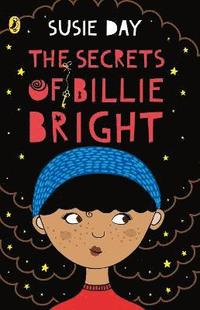 bokomslag The Secrets of Billie Bright