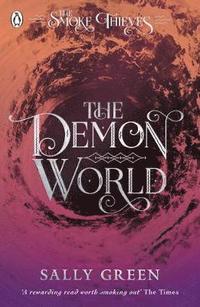 bokomslag The Demon World (The Smoke Thieves Book 2)