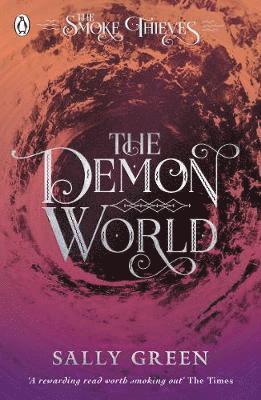 The Demon World (The Smoke Thieves Book 2) 1