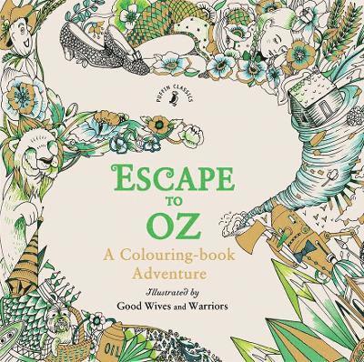 Escape to Oz: A Colouring Book Adventure 1