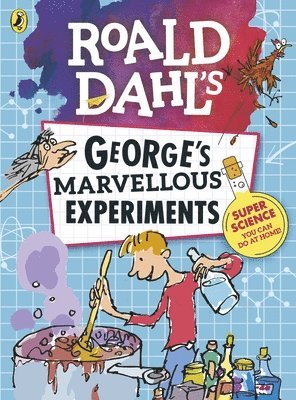 bokomslag Roald Dahl: George's Marvellous Experiments