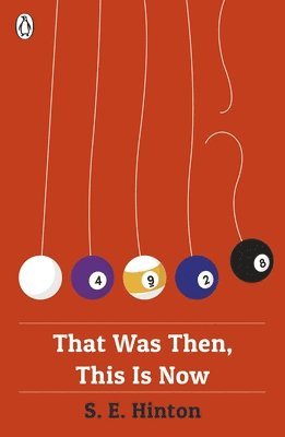 S E Hinton - That Was Then, This Is Now, Häftad