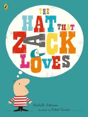 Michelle Robinson - Hat That Zack Loves, Häftad