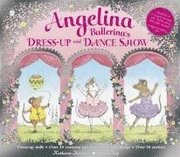 bokomslag Angelina Ballerina's Dress-Up And Dance Show