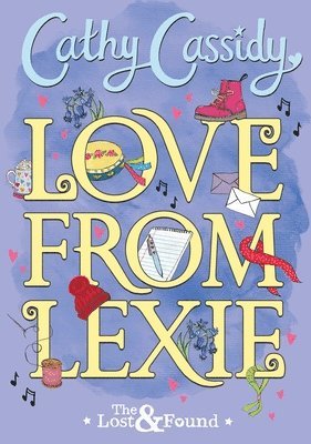 Cathy Cassidy - Love from Lexie (The Lost and Found), Häftad
