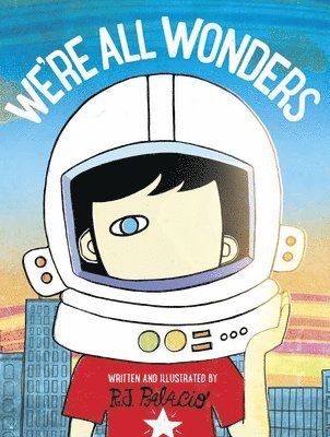 R J Palacio - We're All Wonders, Häftad