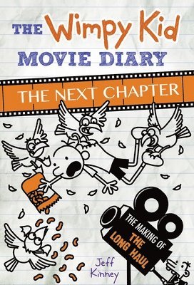 The Wimpy Kid Movie Diary: The Next Chapter (The Making of The Long Haul) 1