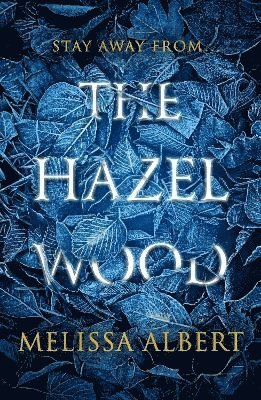 The Hazel Wood 1