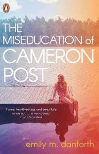 bokomslag The Miseducation of Cameron Post