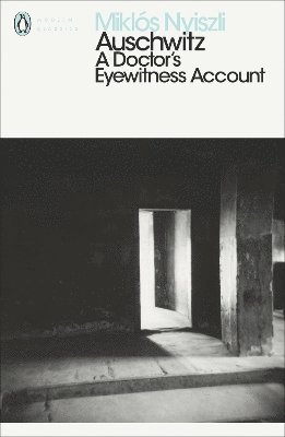 Miklos Nyiszli - Auschwitz: A Doctor's Eyewitness Account, Häftad