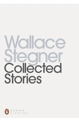 Wallace Stegner - Collected Stories, Häftad. Tillgänglighet: Lägg i varukorg