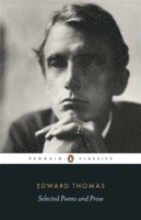 Edward Thomas - Selected Poems and Prose, Häftad