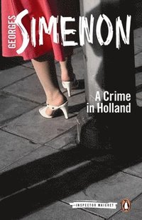 bokomslag A Crime in Holland
