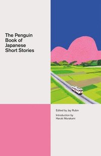 bokomslag The Penguin Book of Japanese Short Stories