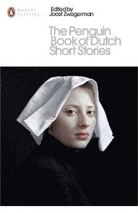 bokomslag The Penguin Book of Dutch Short Stories