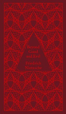 Friedrich Nietzsche - Beyond Good and Evil, Inbunden