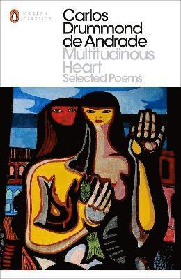 Carlos Drummond de Andrade - Multitudinous Heart, Häftad