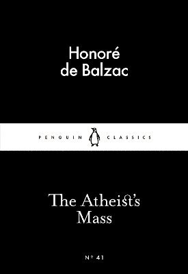 Honoré de Balzac, Honore de Balzac - Atheist's Mass, Häftad