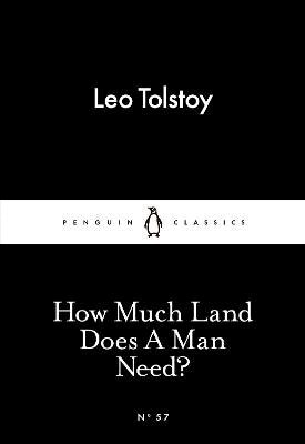 Leo Tolstoy - How Much Land Does A Man Need?, Häftad