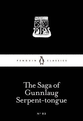 bokomslag The Saga of Gunnlaug Serpent-tongue