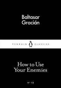 bokomslag How to Use Your Enemies