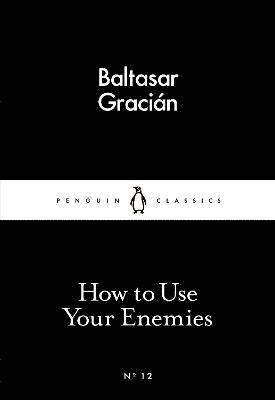 bokomslag How to Use Your Enemies
