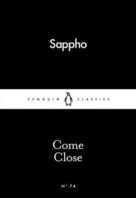 Sappho - Come Close, Häftad