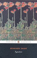 George Bernard Shaw - Pygmalion, Häftad