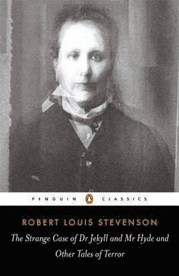 Robert Louis Stevenson, Robert Mighall - Strange Case of Dr Jekyll and Mr Hyde and Other Tales of Terror, Häftad