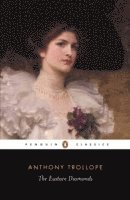 Anthony Trollope, Stephen Gill - Eustace Diamonds, Häftad