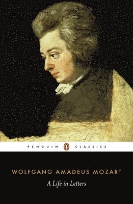 Wolfgang Amadeus Mozart, Cliff Eisen - Mozart: A Life in Letters, Häftad