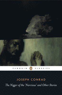 Joseph Conrad, Allan H. Simmons, J. H. Stape - The Nigger of the 'Narcissus' and Other Stories, Häftad