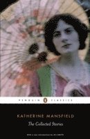 The Collected Stories of Katherine Mansfield 1