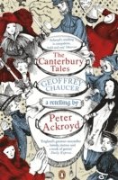 bokomslag The Canterbury Tales: A retelling by Peter Ackroyd