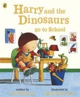 bokomslag Harry and the Dinosaurs Go to School
