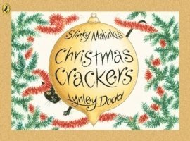 Lynley Dodd - Slinky Malinki's Christmas Crackers, Häftad