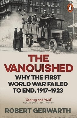 Robert Gerwarth - Vanquished, Häftad