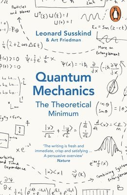 Leonard Susskind, Art Friedman - Quantum Mechanics: The Theoretical Minimum, Häftad
