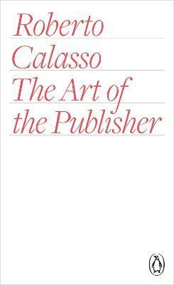 bokomslag The Art of the Publisher