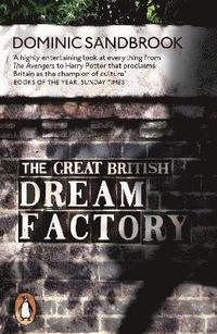 bokomslag The Great British Dream Factory