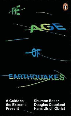 bokomslag The Age of Earthquakes
