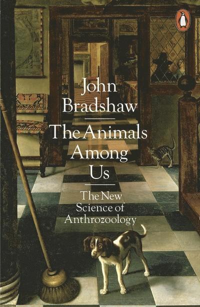 John Bradshaw - Animals Among Us, Häftad