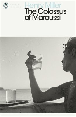 Henry Miller - Colossus of Maroussi, Häftad