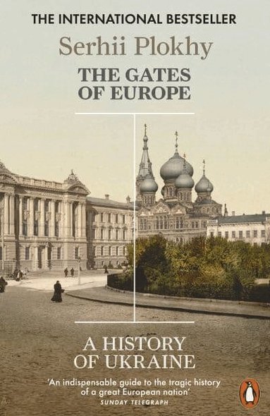 Serhii Plokhy - Gates of Europe, Häftad