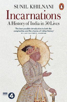Sunil Khilnani - Incarnations, Häftad